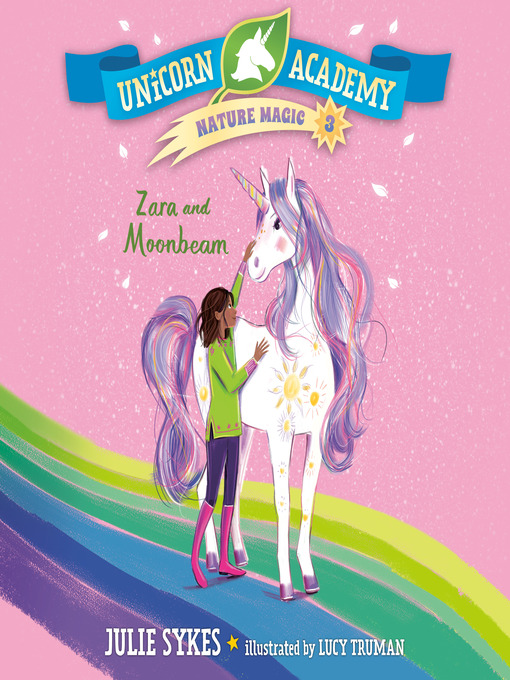 Title details for Zara and Moonbeam by Julie Sykes - Wait list